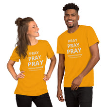 Load image into Gallery viewer, PRAY- Unisex T-Shirt