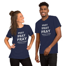 Load image into Gallery viewer, PRAY- Unisex T-Shirt