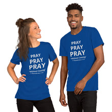 Load image into Gallery viewer, PRAY- Unisex T-Shirt