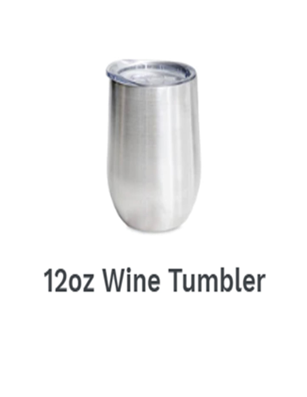 12 oz. Wine Tumbler (Customize Your Way)