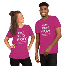 Load image into Gallery viewer, PRAY- Unisex T-Shirt
