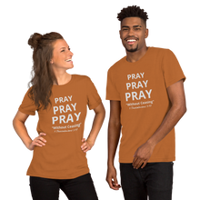 Load image into Gallery viewer, PRAY- Unisex T-Shirt
